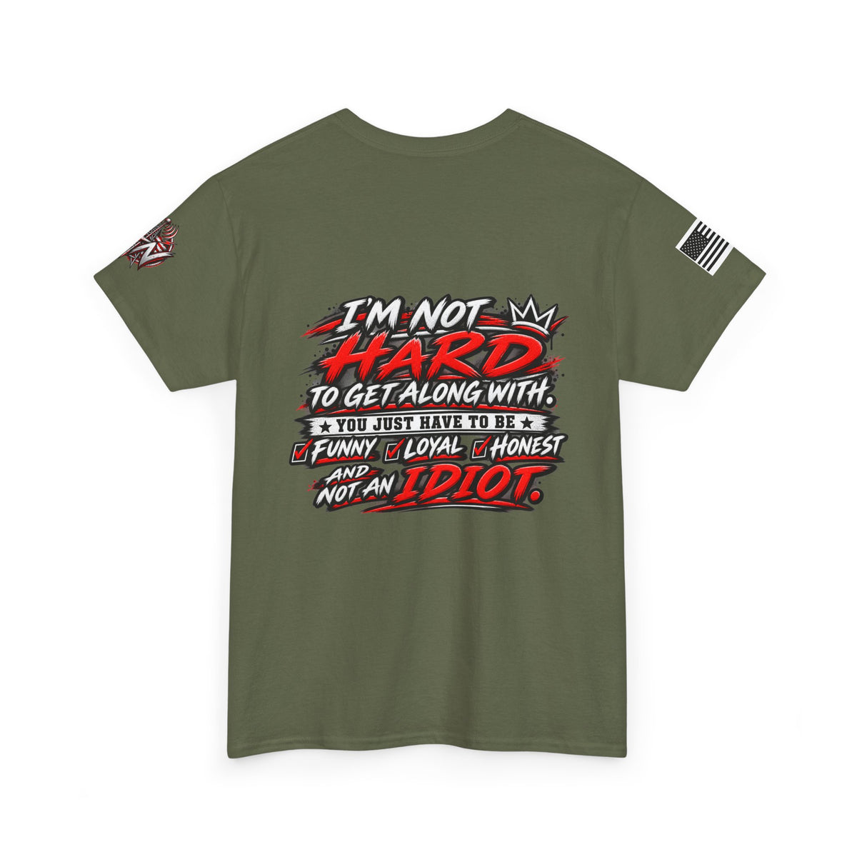 "I'm Not Hard to Get Along With" T-Shirt