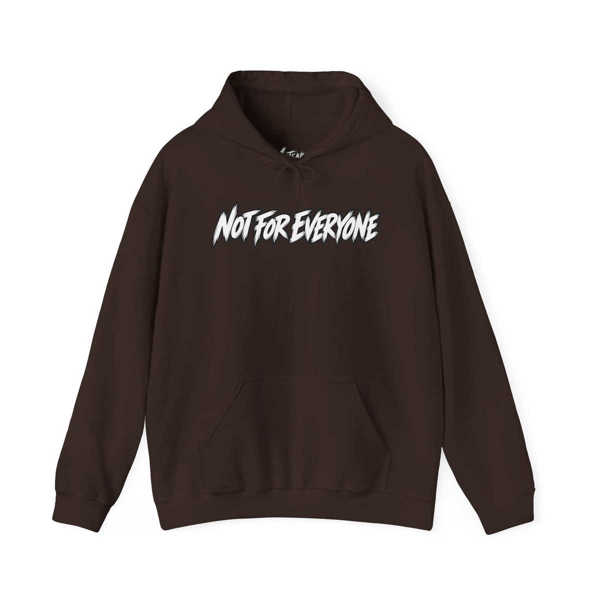 Not For Everyone Hoodie