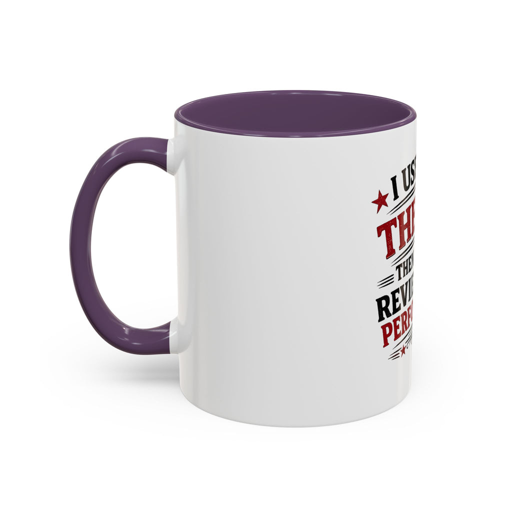 'I Used to Be The Boss' Coffee Mug