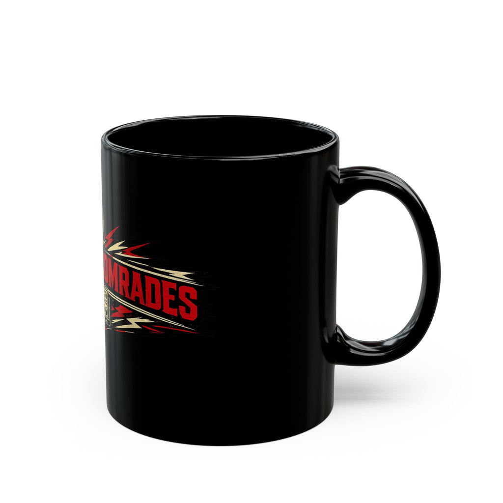 Listen Up, Comrades Black Coffee Mug