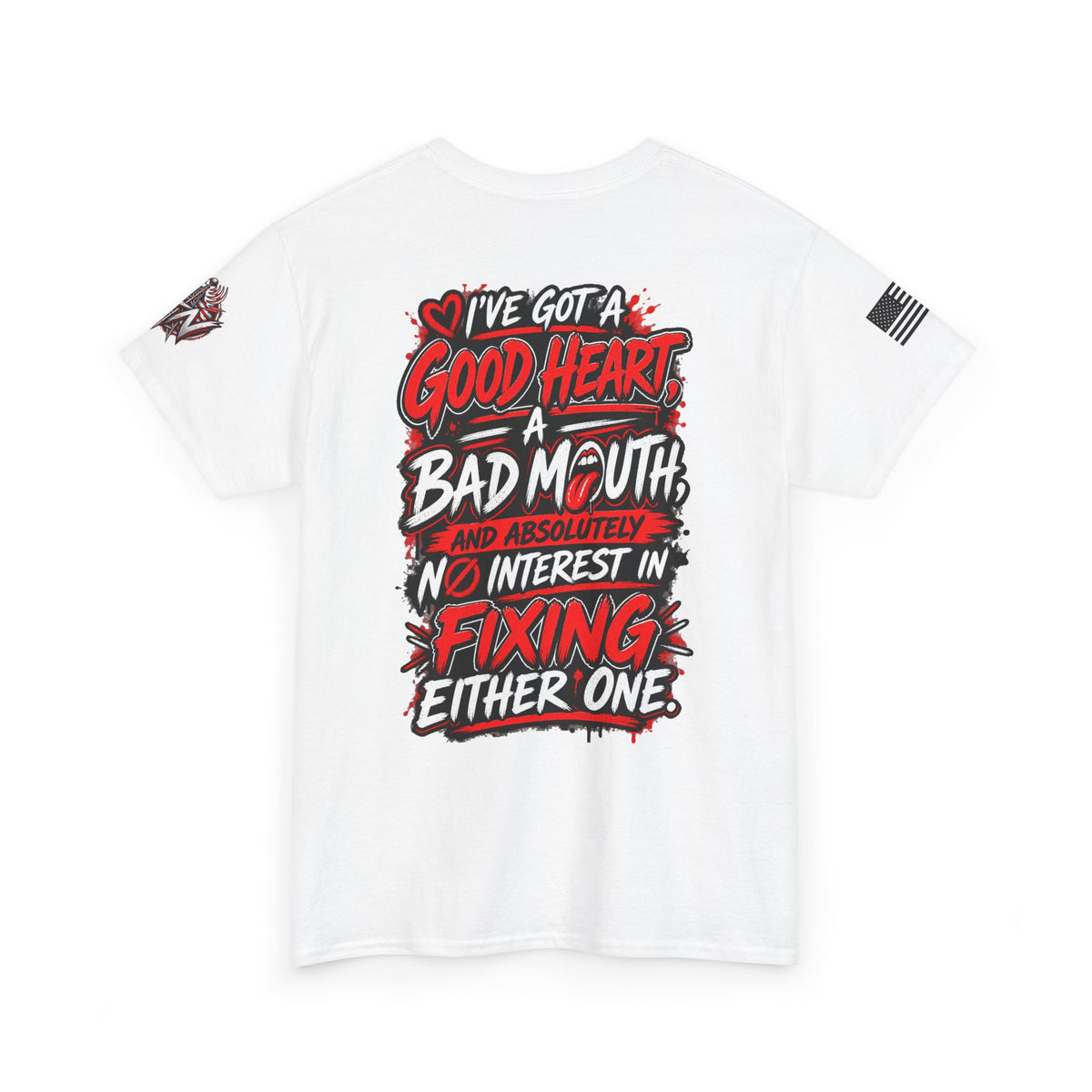 "I've Got a Good Heart, a Bad Mouth" Bold Statement T-Shirt