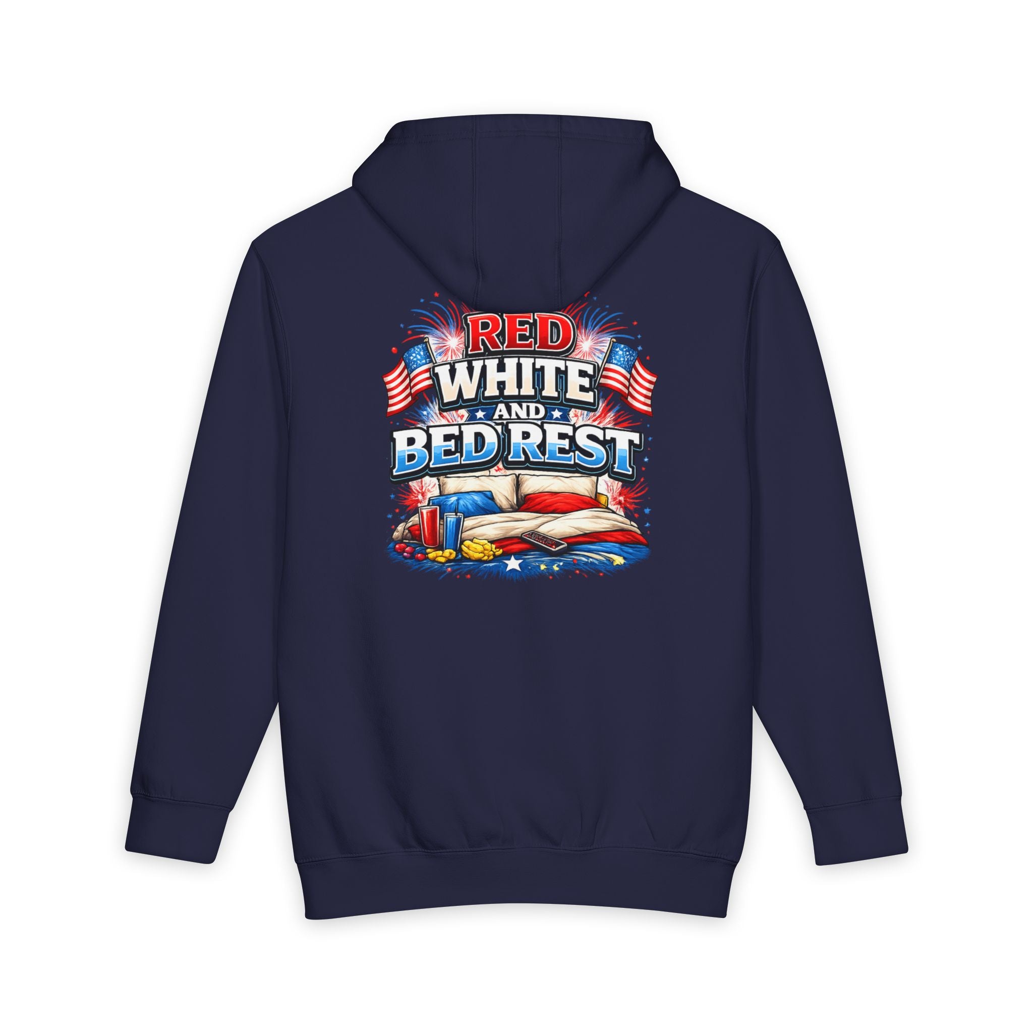 Patriotic 'Red White and Bed Rest' Hoodie