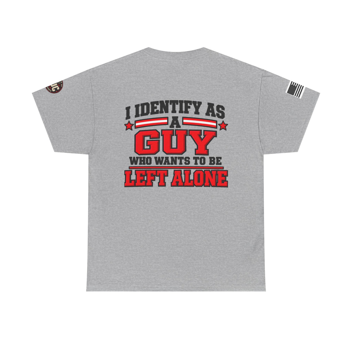 "I Identify As A Guy Who Wants To Be Left Alone" T-Shirt