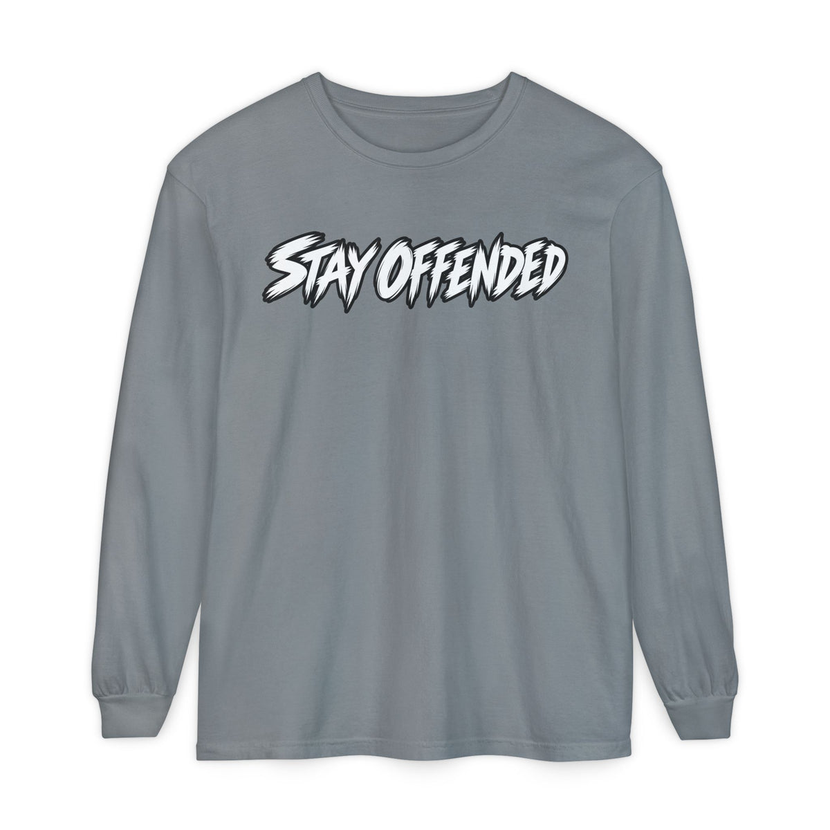 Stay Offended Long Sleeve Shirt