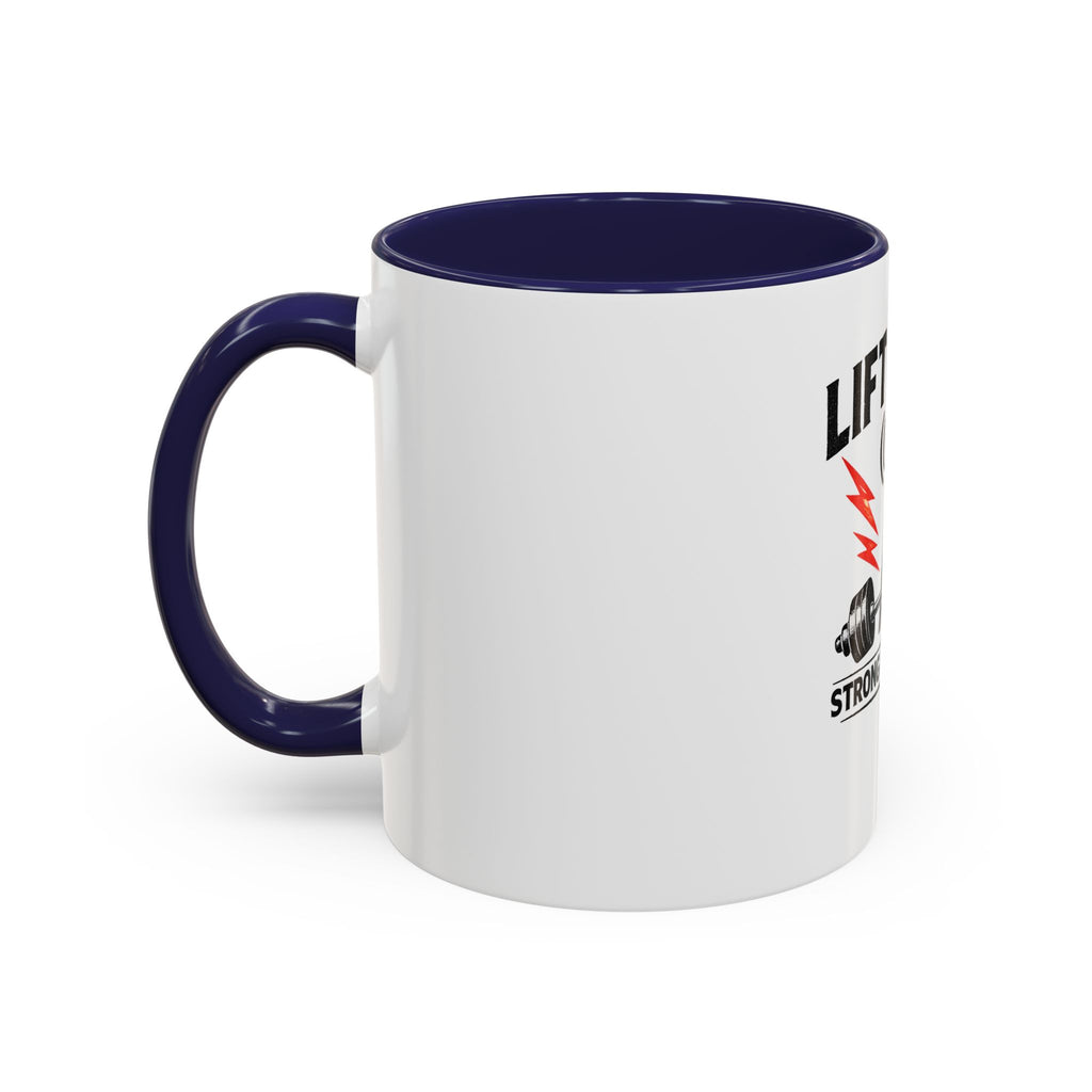 Lift Heavy "Strong Is The Goal" Coffee Mug