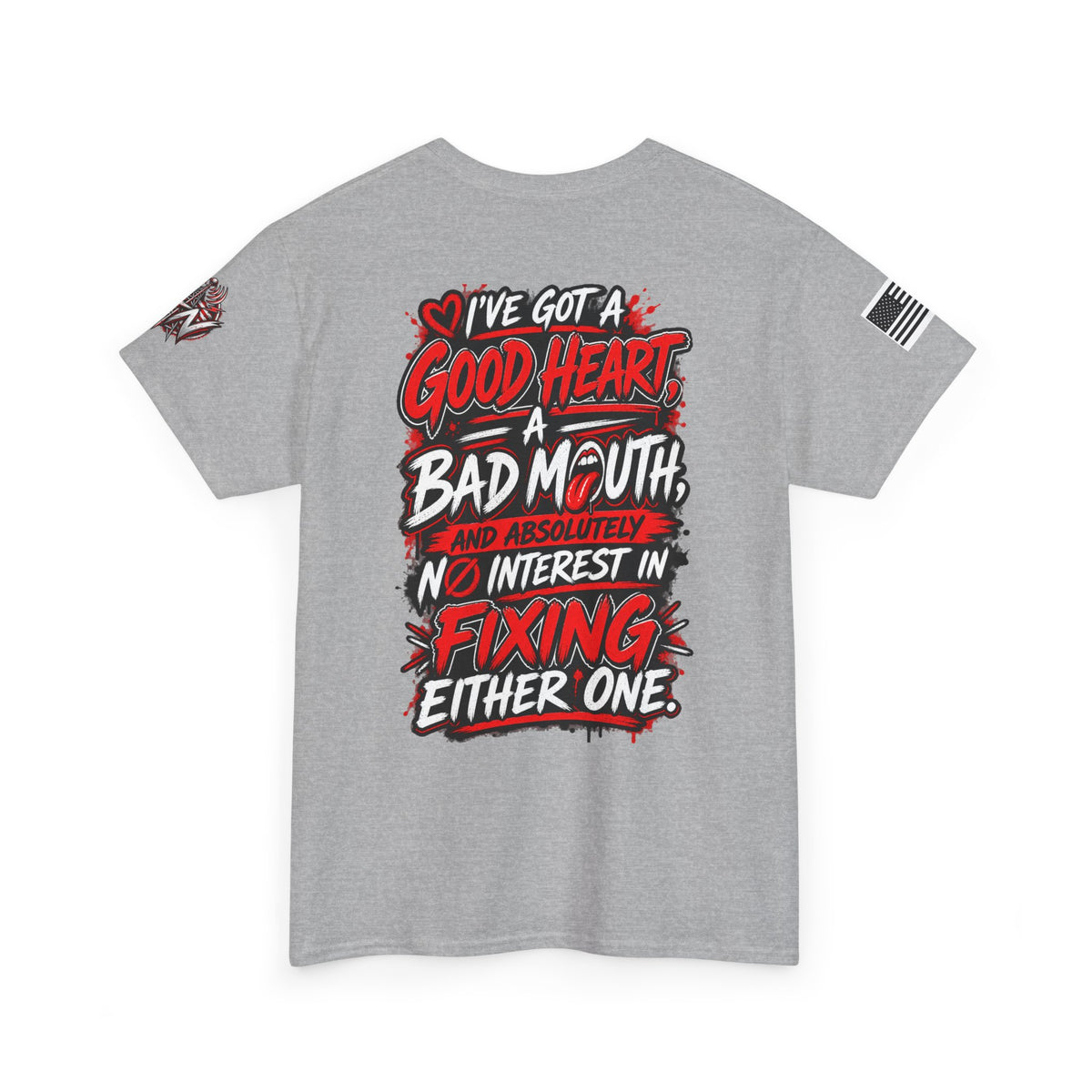 "I've Got a Good Heart, a Bad Mouth" Bold Statement T-Shirt