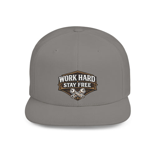 "Work Hard Stay Free" Snapback Hat
