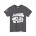 Autobots Roll Out I'll Drive" T-Shirt