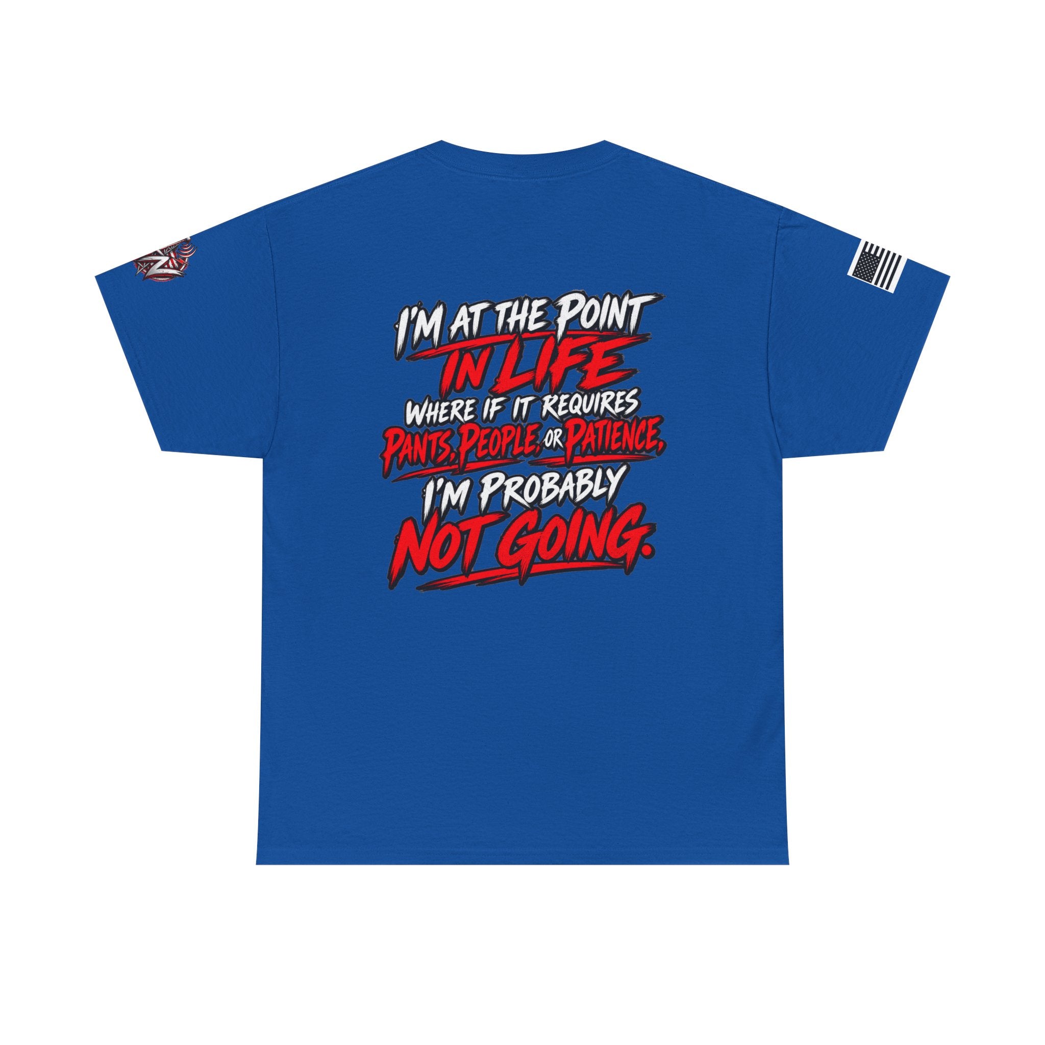I'm At The Point In Life T-Shirt