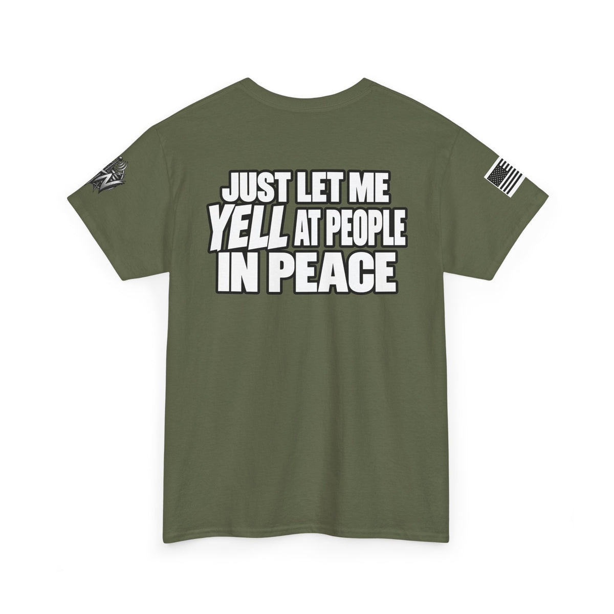 "Just Let Me Yell at People in Peace" T-Shirt