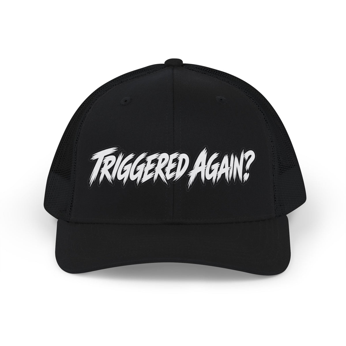 "Triggered Again?" Snapback Hat