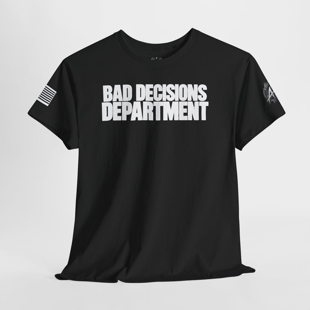 Bad Decisions Department T-Shirt
