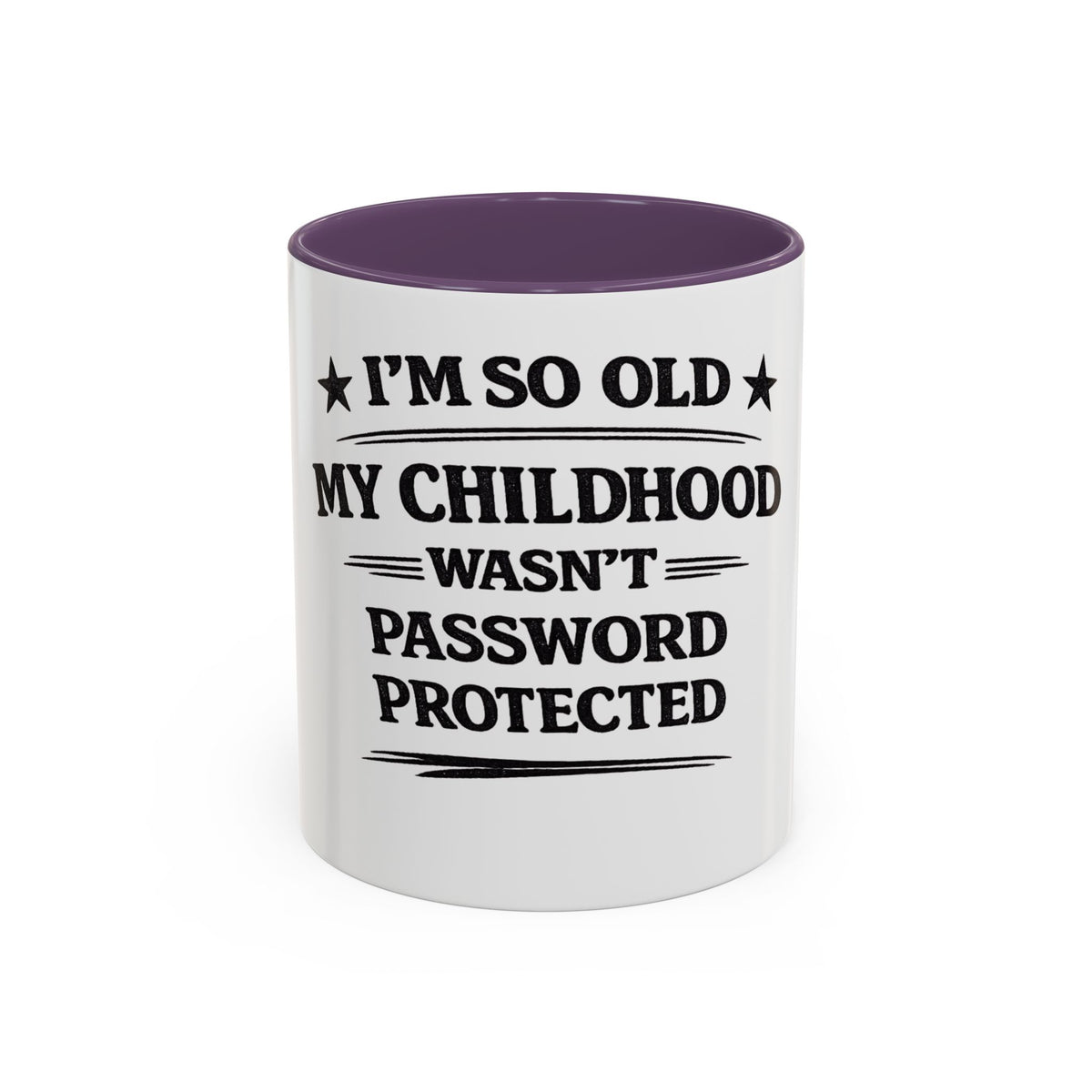"I'm So Old My Childhood Wasn't Password Protected" Coffee Mug