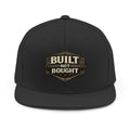 Built Not Bought Snapback Hat