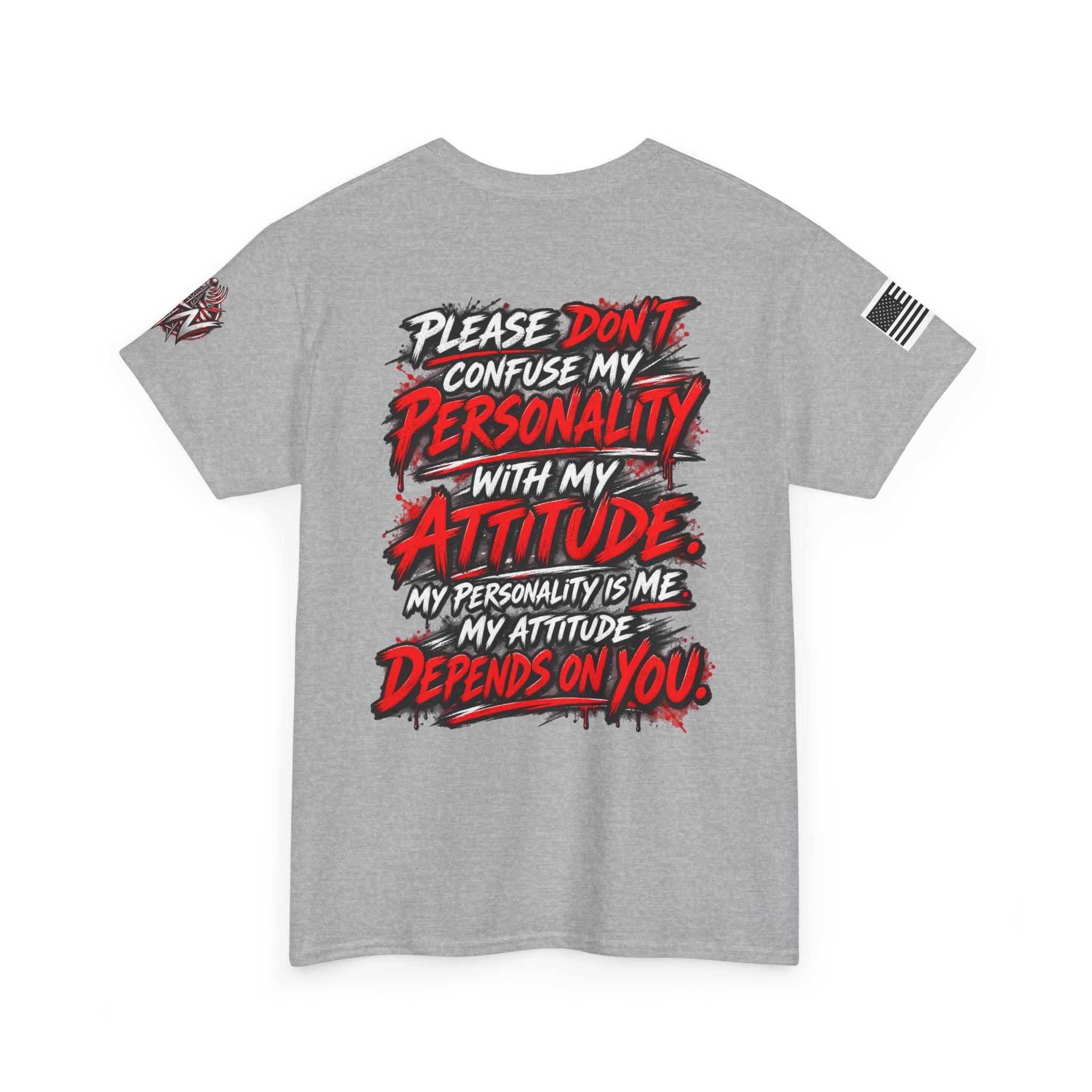 Please Don't Confuse My Personality With My Attitude T-Shirt