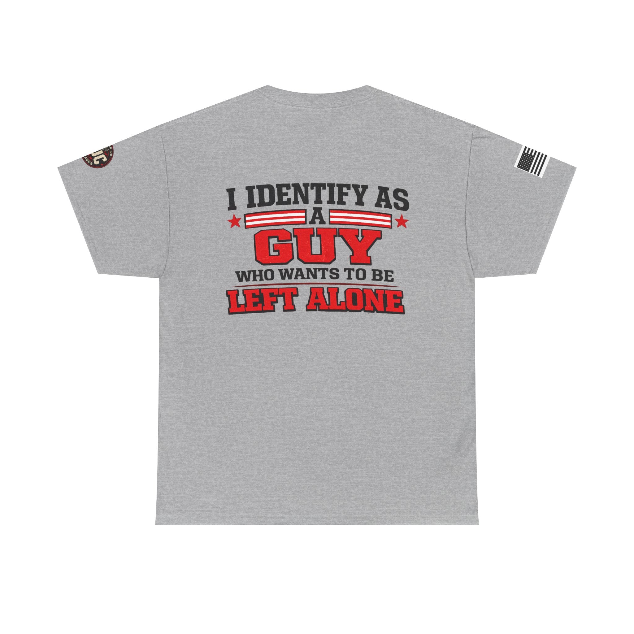 "I Identify As A Guy Who Wants To Be Left Alone" T-Shirt