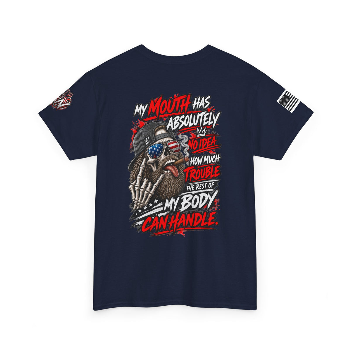 "My Mouth Has Absolutely No Idea" T-Shirt