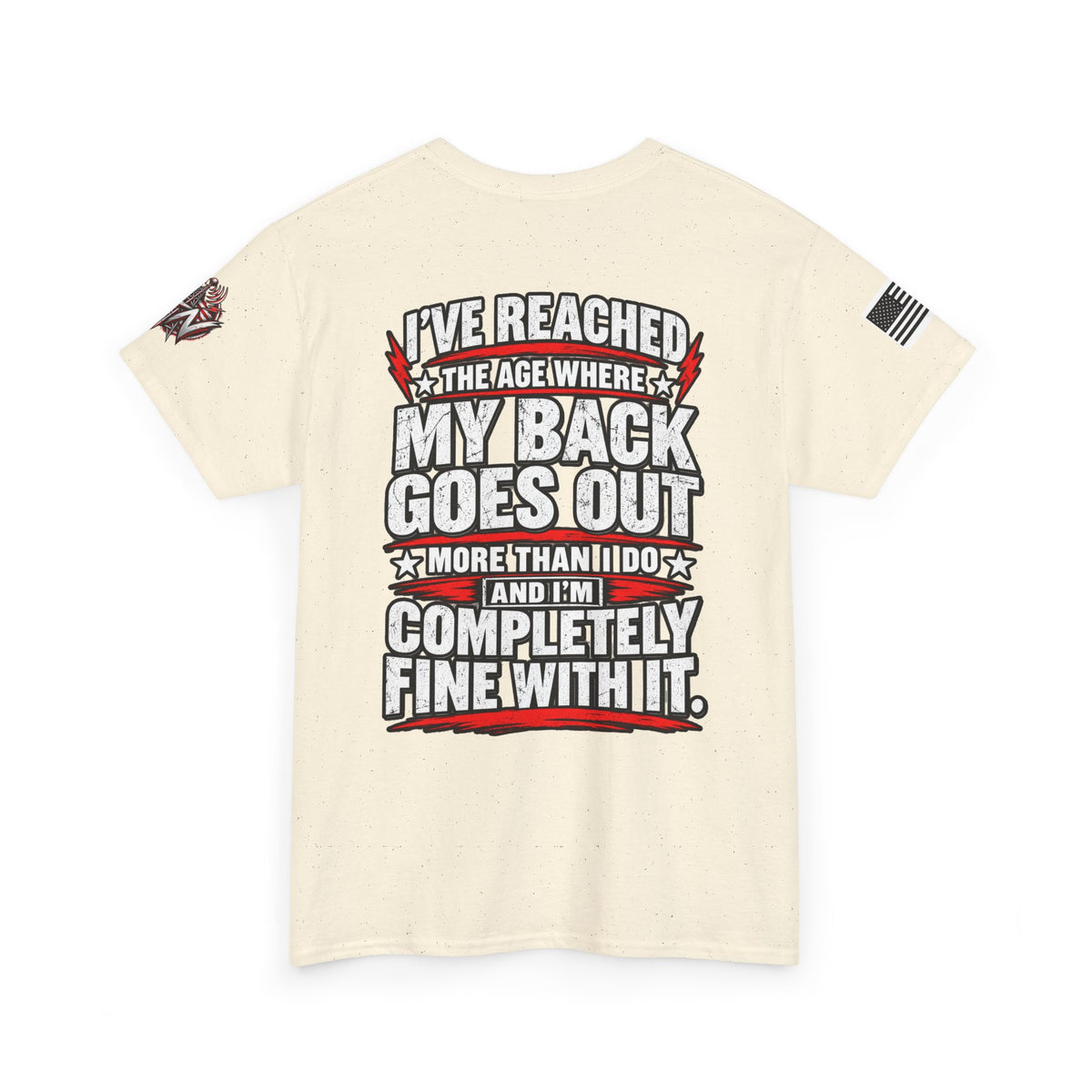 “My Back Goes Out More Than I Do” T-Shirt