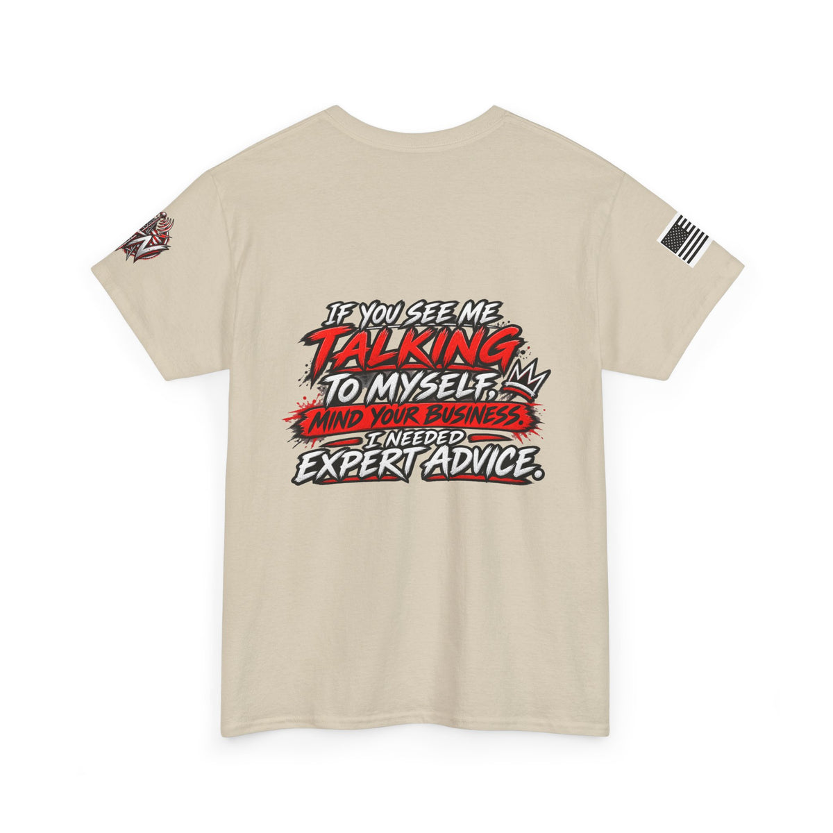 "If You See Me Talking to Myself" T-Shirt