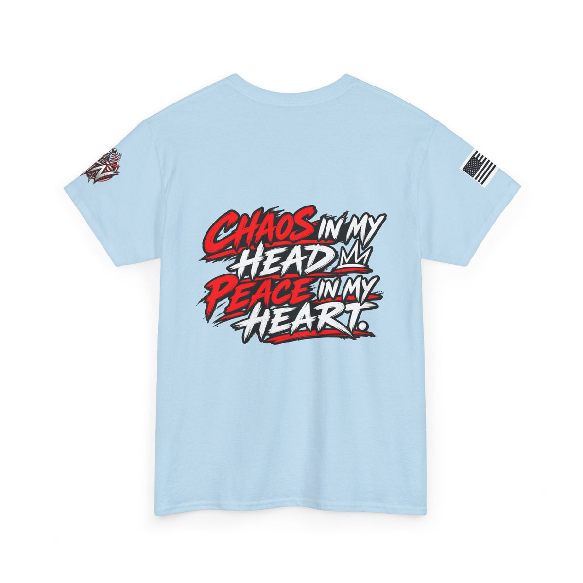 "Chaos In My Head, Peace In My Heart" T-Shirt