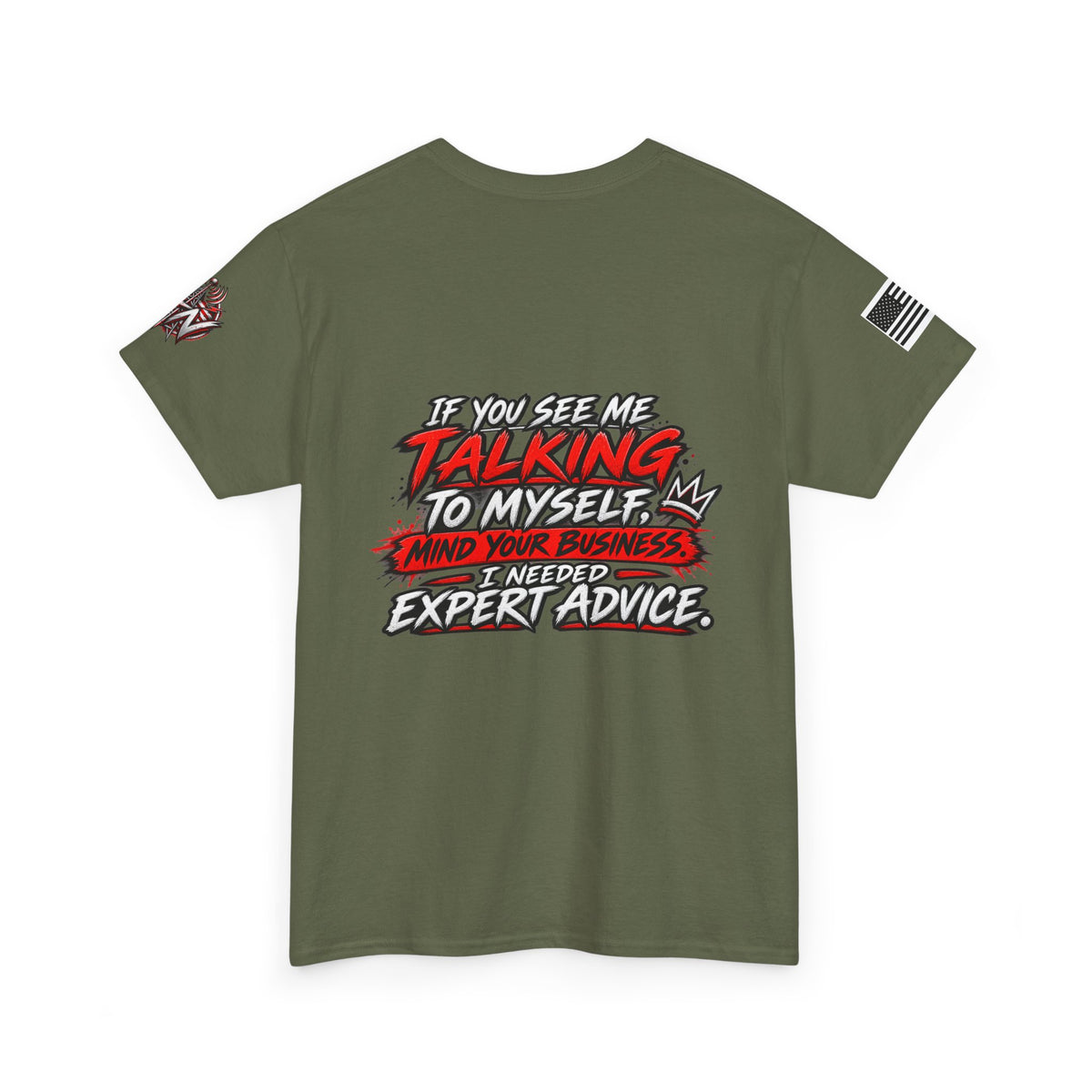 "If You See Me Talking to Myself" T-Shirt