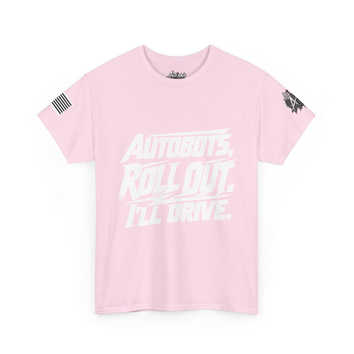 Autobots Roll Out I'll Drive" T-Shirt