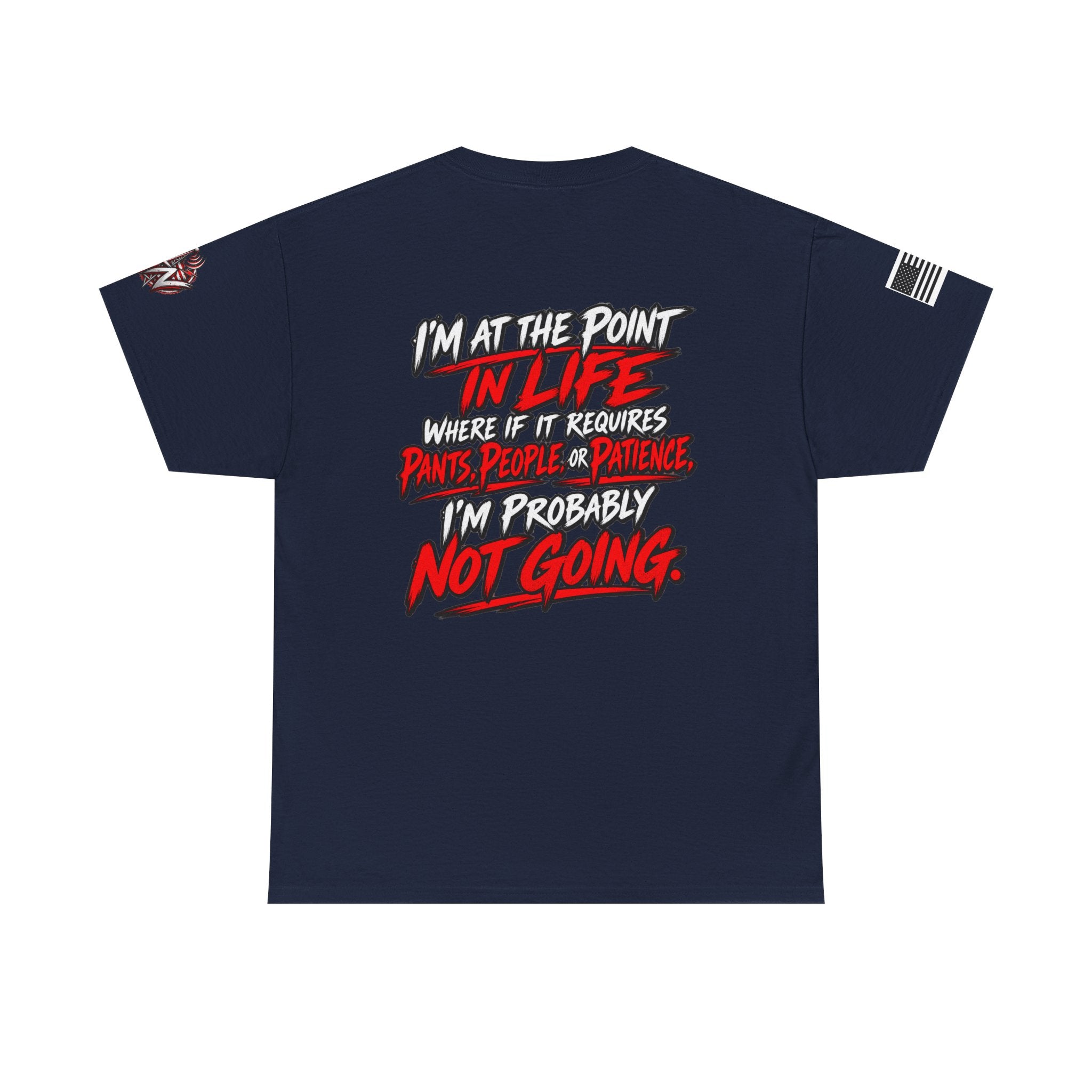 I'm At The Point In Life T-Shirt
