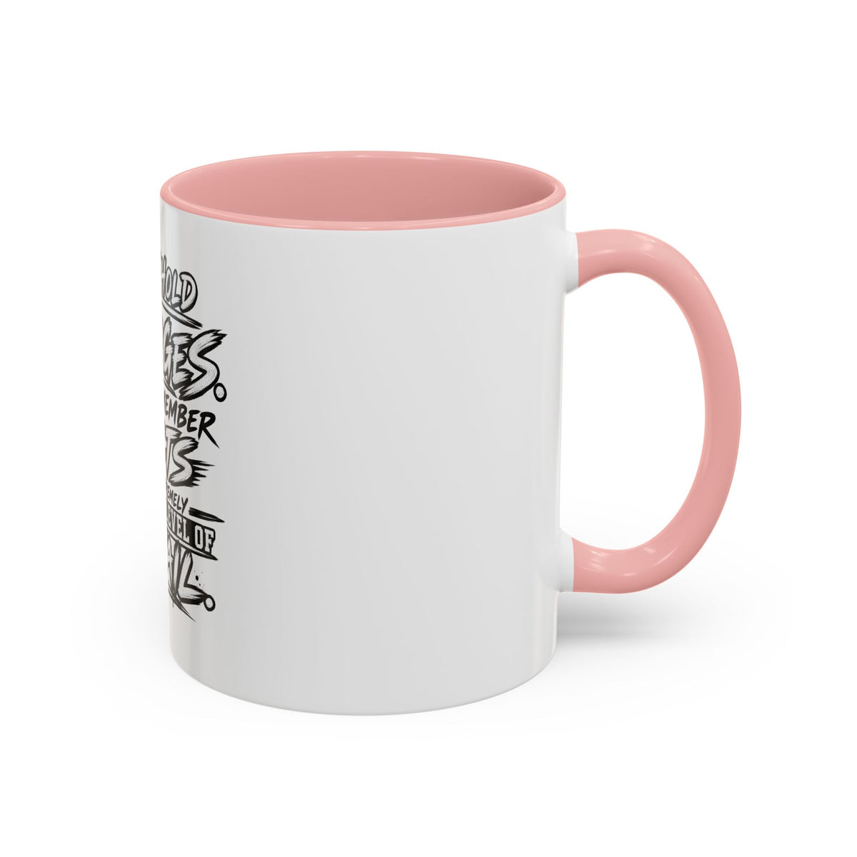 "I Don't Hold Grudges, I Just Remember Facts" Coffee Mug
