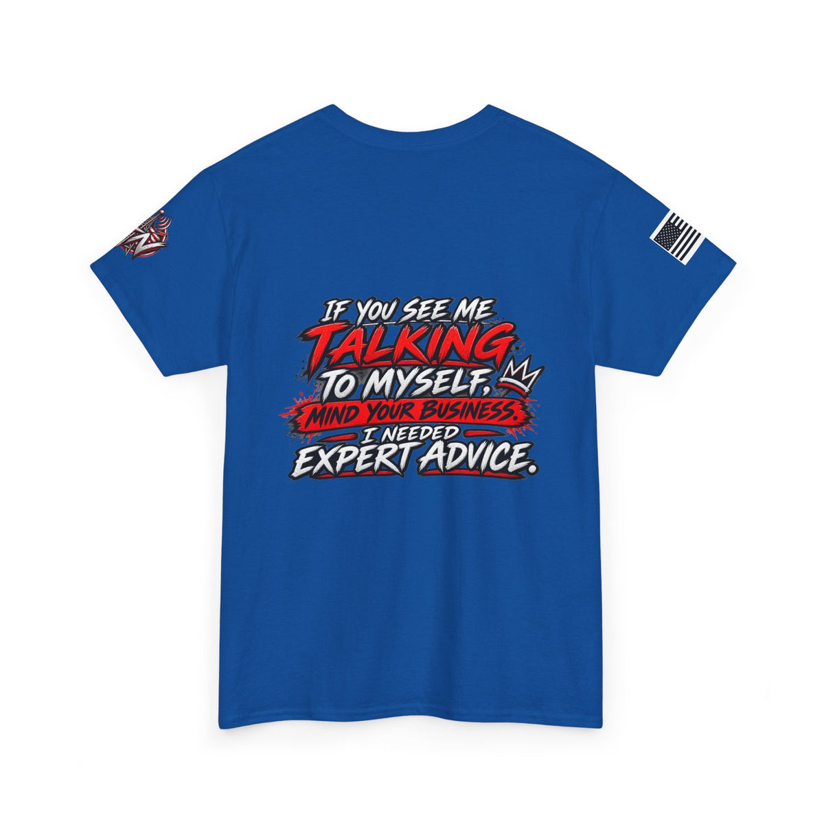 "If You See Me Talking to Myself" T-Shirt