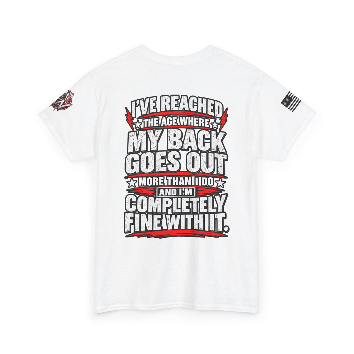 “My Back Goes Out More Than I Do” T-Shirt