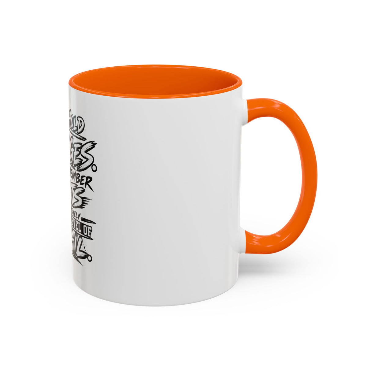 "I Don't Hold Grudges, I Just Remember Facts" Coffee Mug