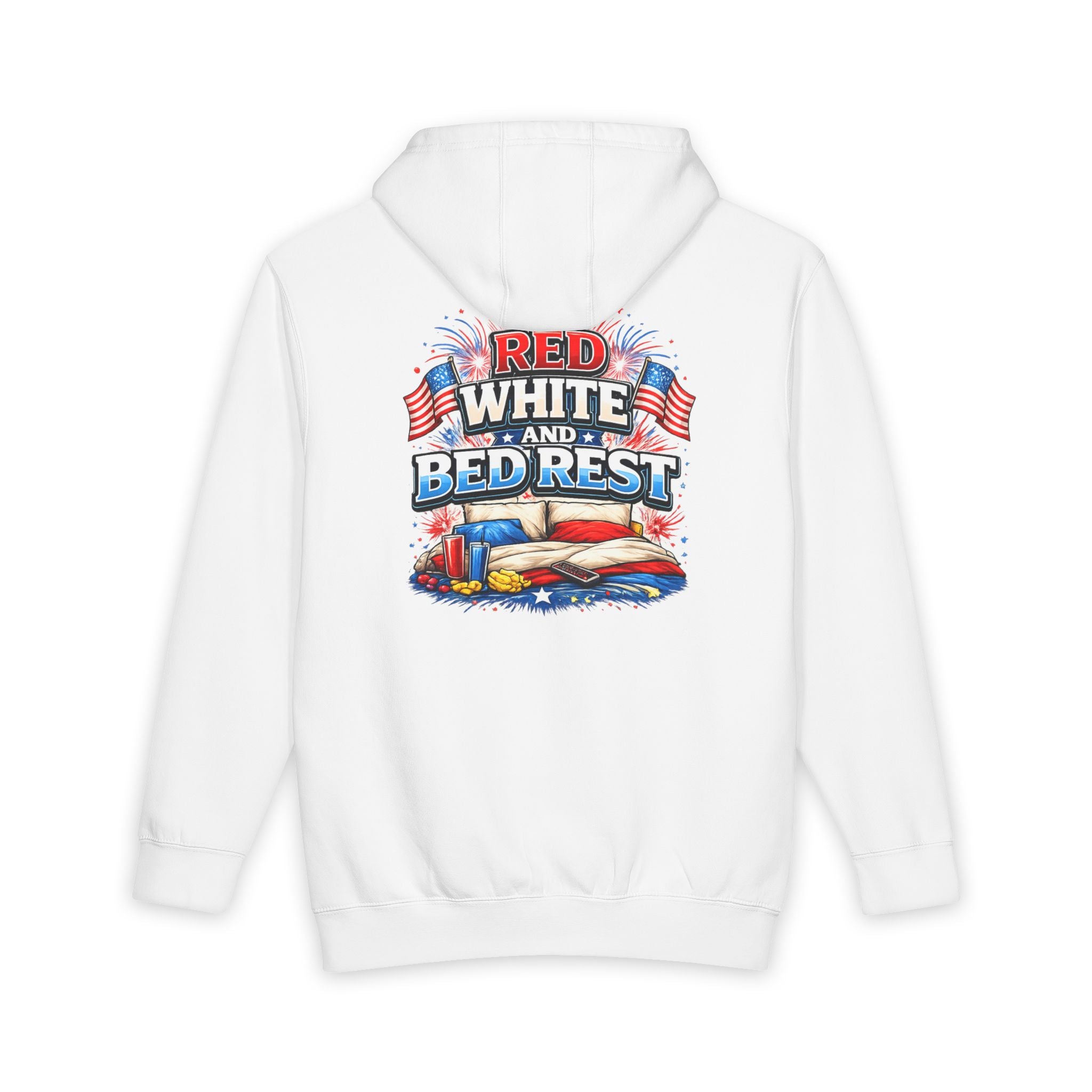 Patriotic 'Red White and Bed Rest' Hoodie