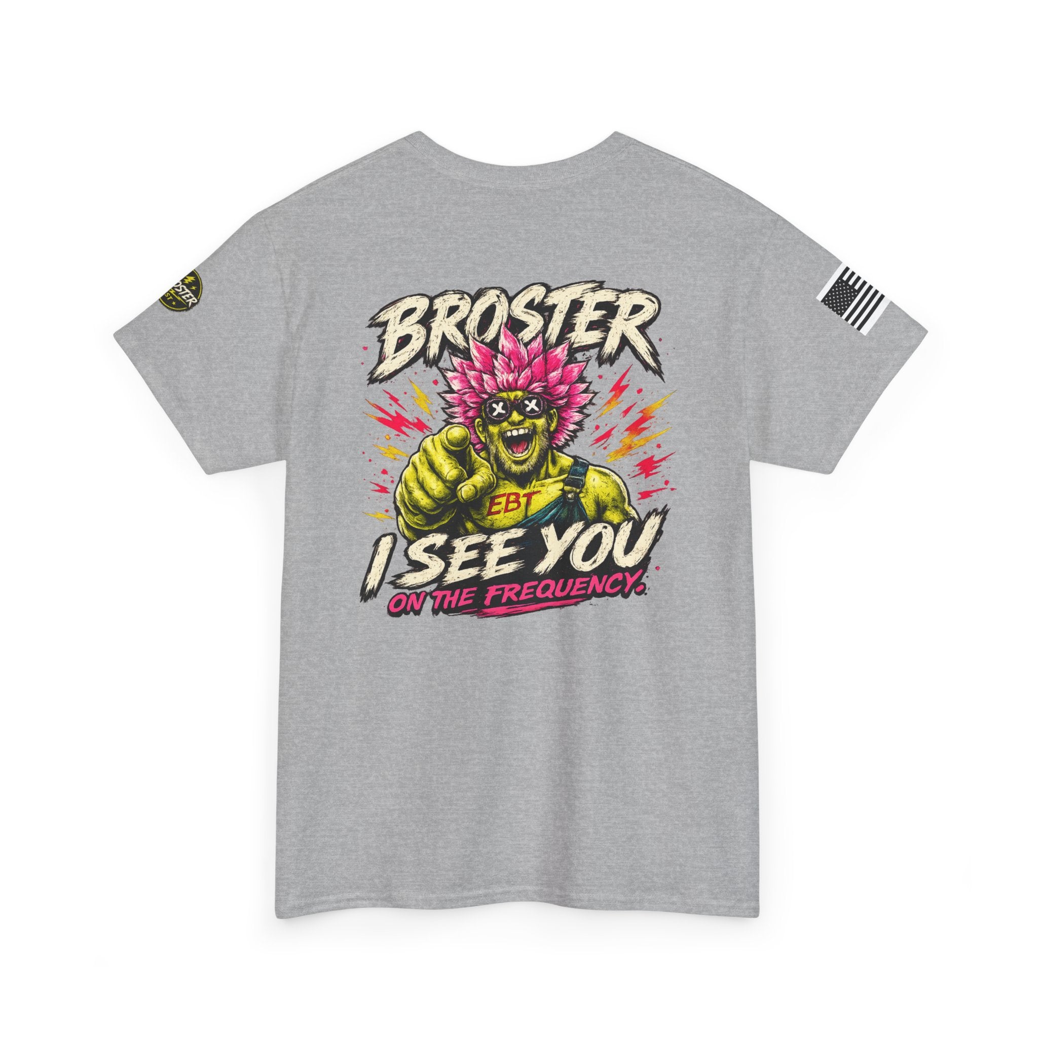 "Broster I See You on the Frequency" Graphic Tshirt