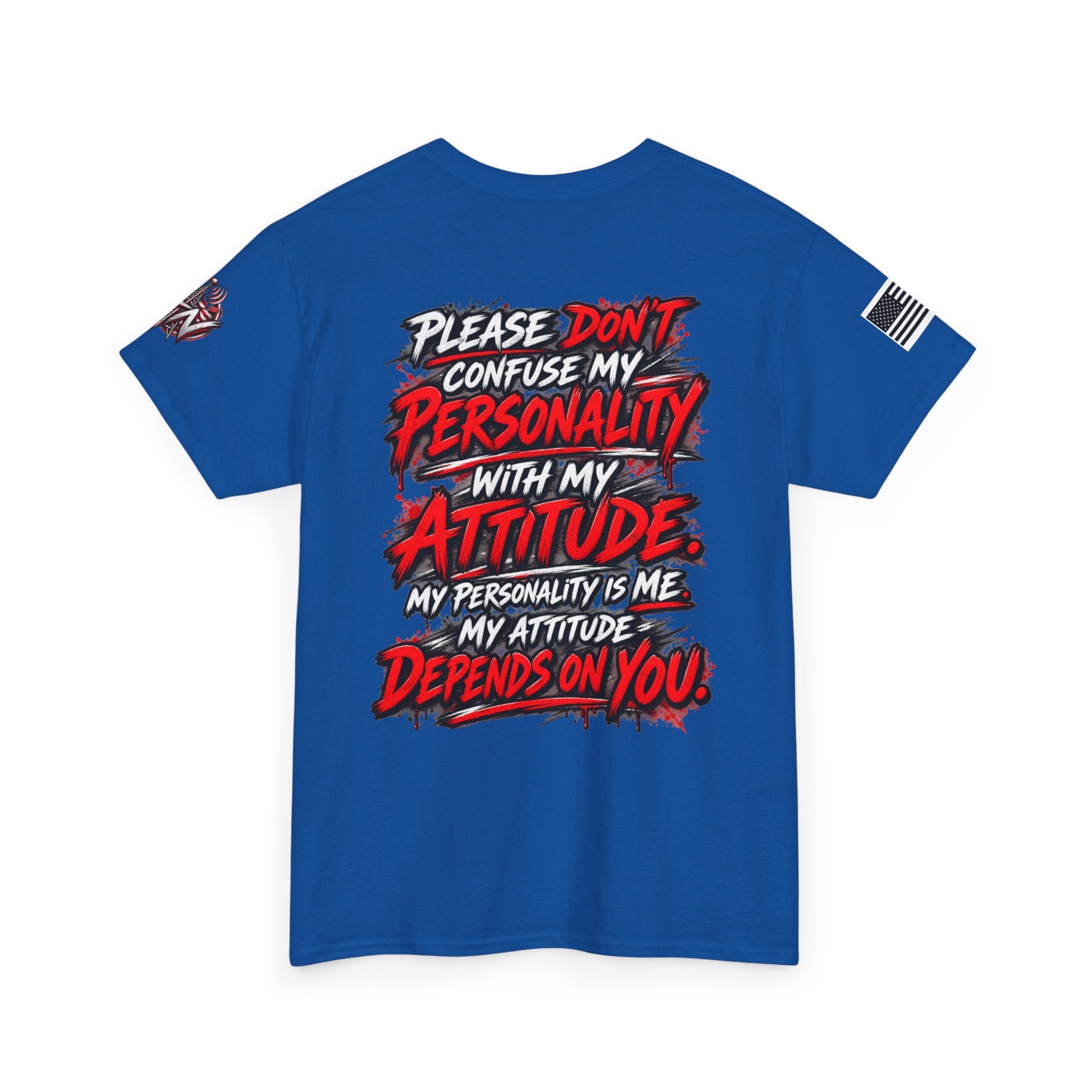 Please Don't Confuse My Personality With My Attitude T-Shirt
