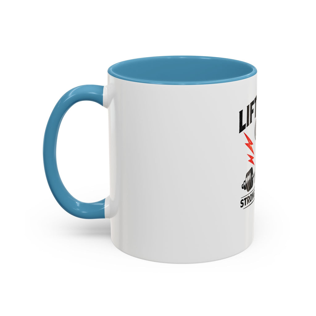 Lift Heavy "Strong Is The Goal" Coffee Mug