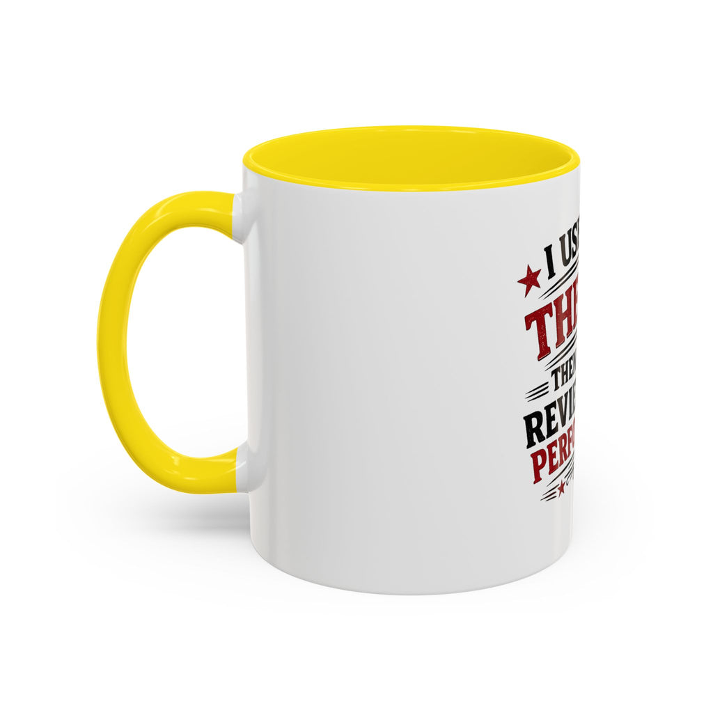 'I Used to Be The Boss' Coffee Mug