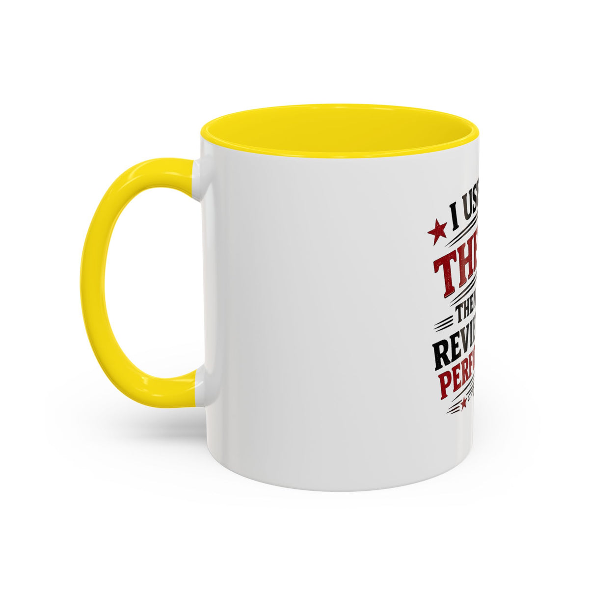 'I Used to Be The Boss' Coffee Mug
