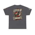 Listen Up Comrades Megaphone Graphic Tee
