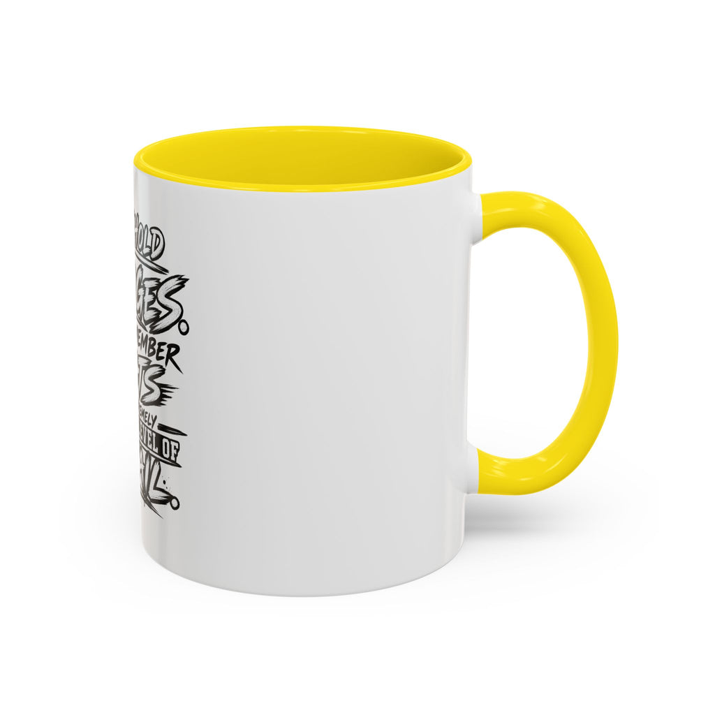 "I Don't Hold Grudges, I Just Remember Facts" Coffee Mug