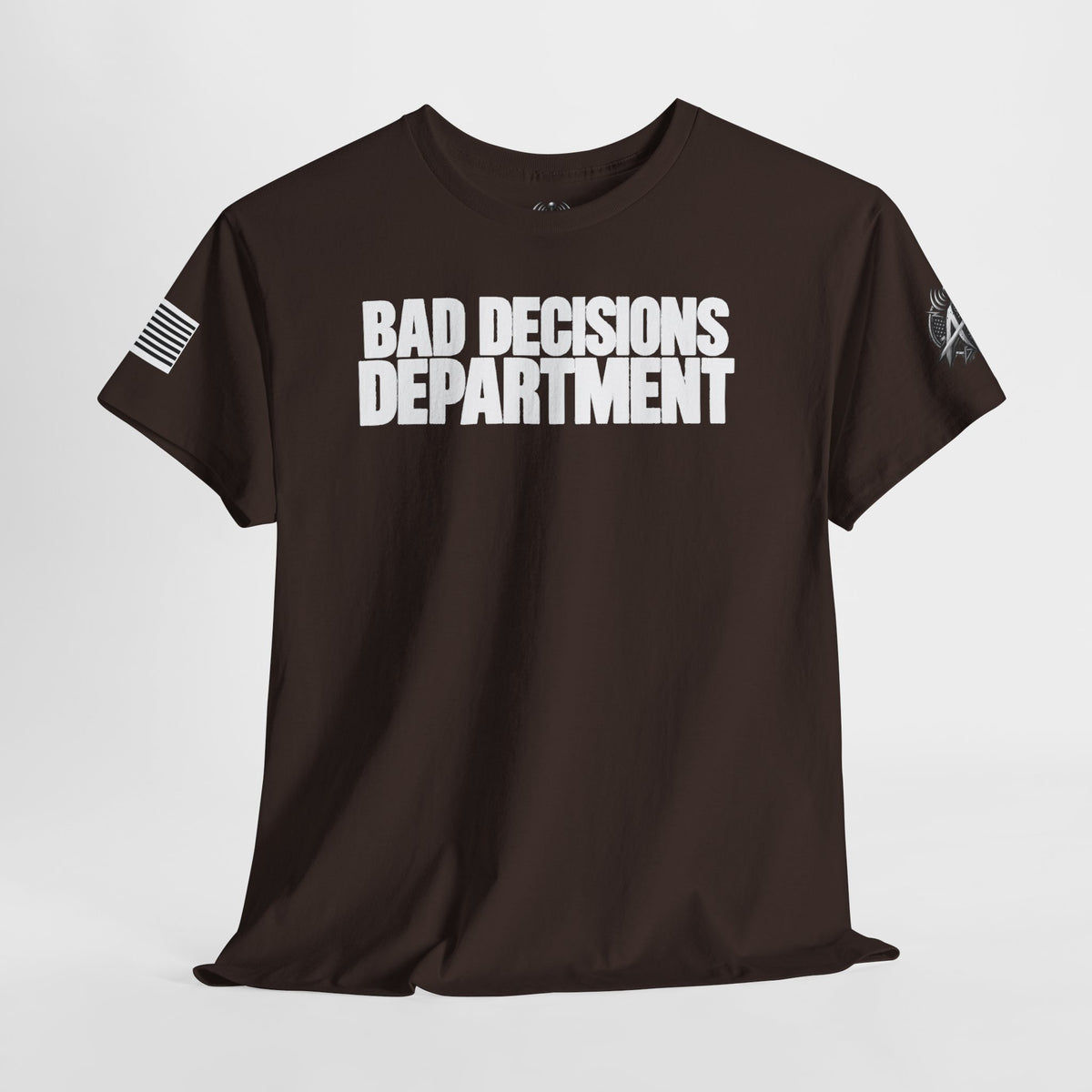 Bad Decisions Department T-Shirt