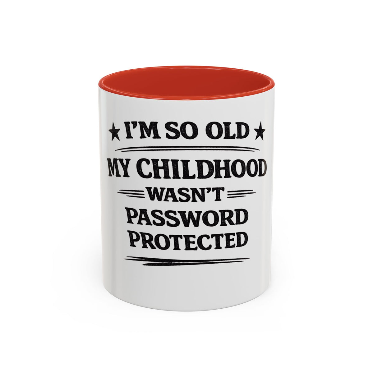 "I'm So Old My Childhood Wasn't Password Protected" Coffee Mug