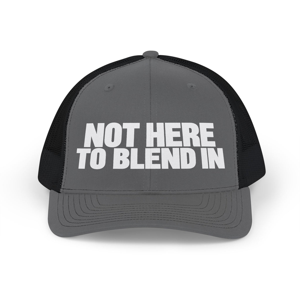 "Not Here to Blend In" Snapback Hat