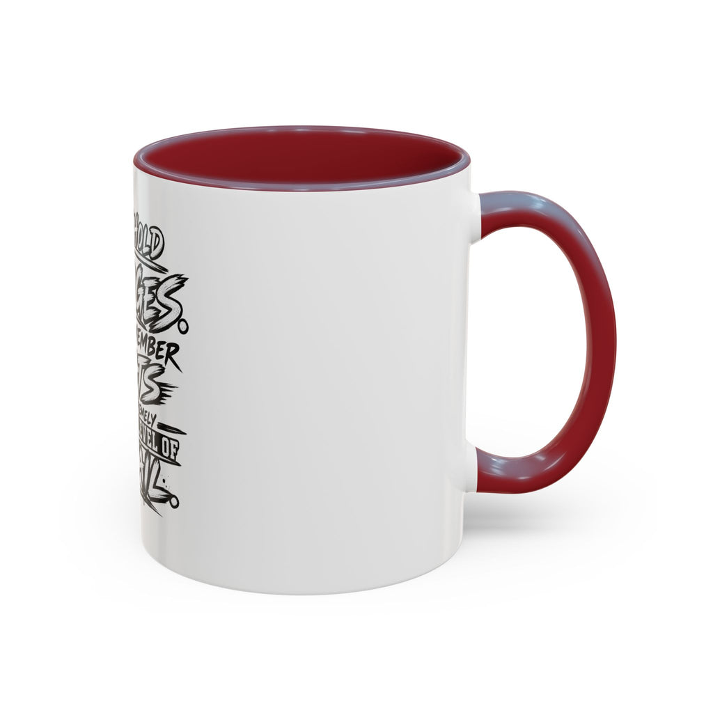 "I Don't Hold Grudges, I Just Remember Facts" Coffee Mug