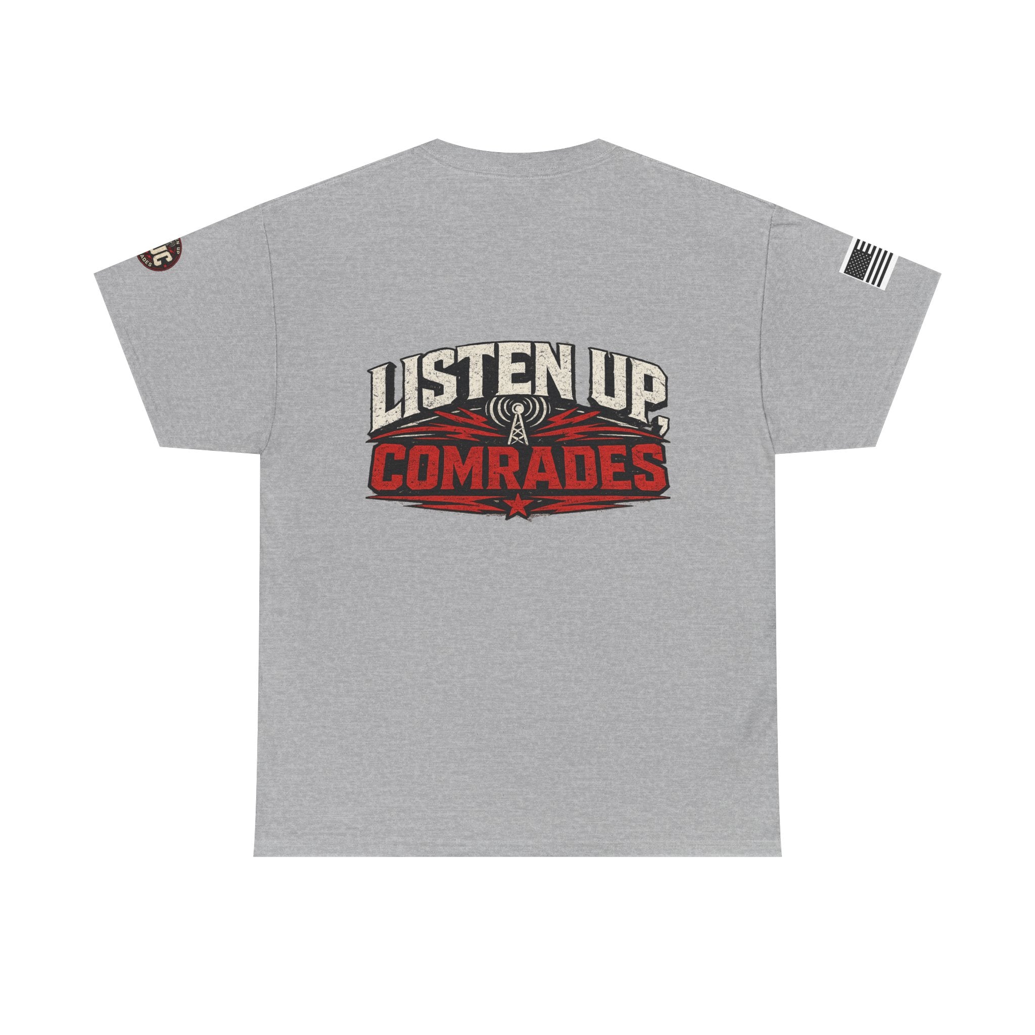 Listen Up Comrades T-Shirt