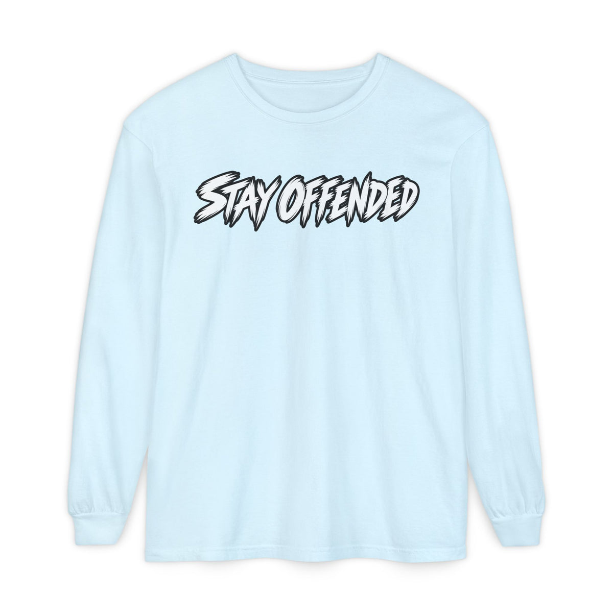 Stay Offended Long Sleeve Shirt