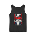 Lift Heavy or Leave Tank Top