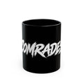 Comrades Black Coffee Mug