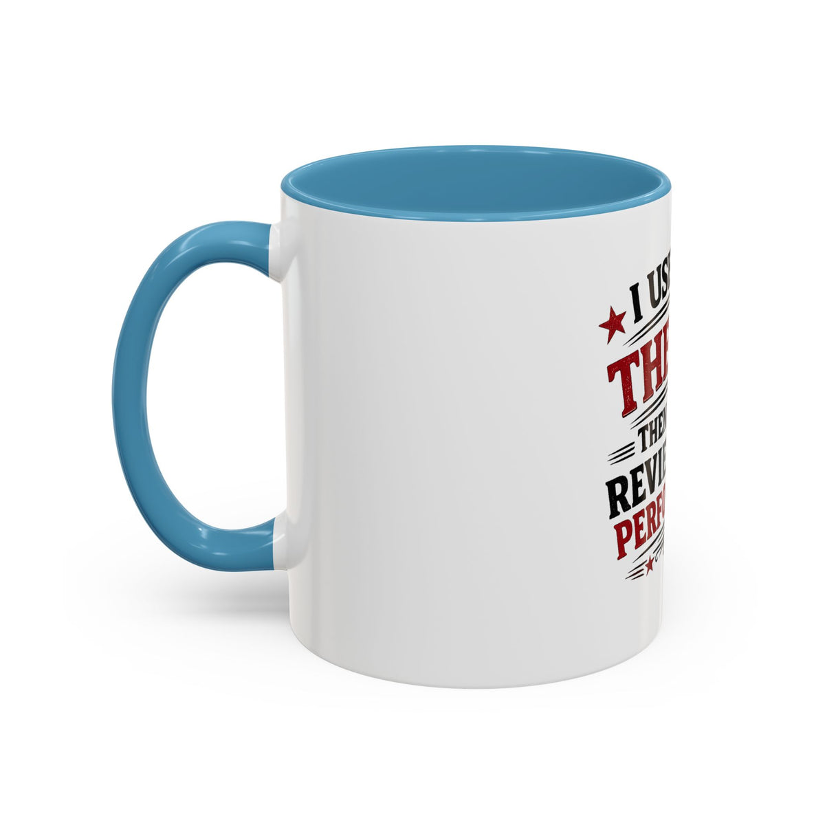 'I Used to Be The Boss' Coffee Mug