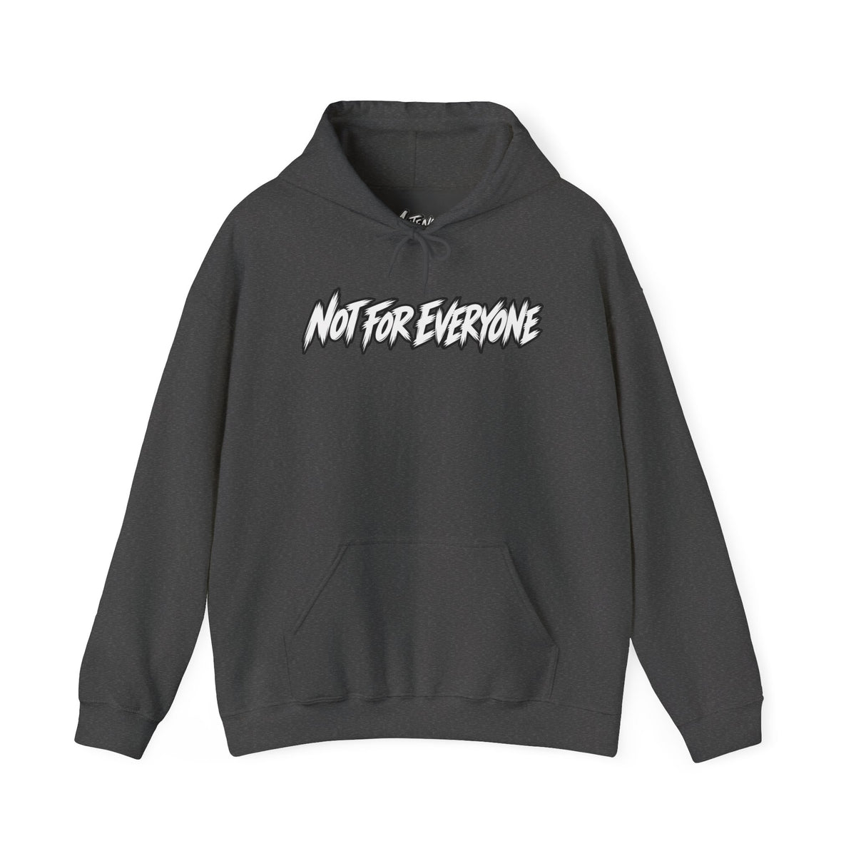 Not For Everyone Hoodie