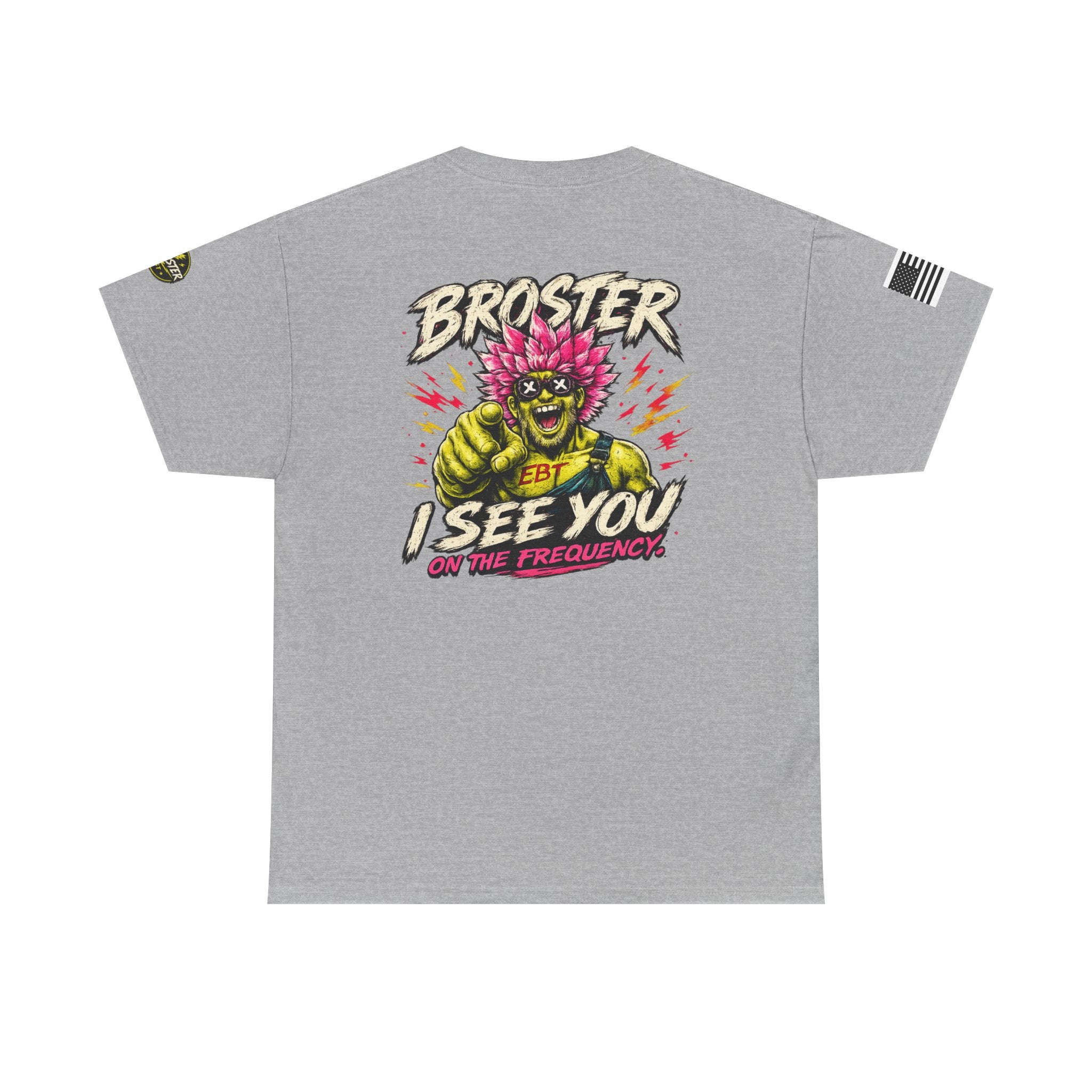 "Broster I See You on the Frequency" Graphic Tshirt